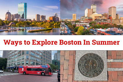 ways to explore boston  this summer